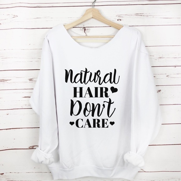 Natural Hair Don’t Care Sweater Oversized Slouchy S-5X Sweatshirt - Picture 3 of 4
